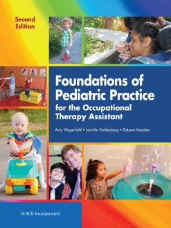 Foundations of Pediatric Practice for the Occupational Therapy Assistant, 2nd Edition (EPUB)