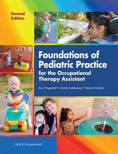 Foundations of Pediatric Practice for the Occupational Therapy Assistant, 2nd Edition (PDF)