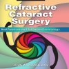 Refractive Cataract Surgery: Best Practices and Advanced Technology, 2nd Edition (Original PDF from Publisher)