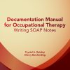 Documentation Manual for Occupational Therapy, 4th Edition (Original PDF from Publisher)