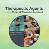 Therapeutic Agents for the Physical Therapist Assistant (EPUB)