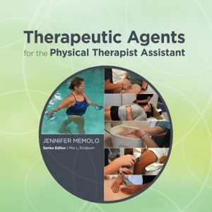 Therapeutic Agents for the Physical Therapist Assistant (EPUB)