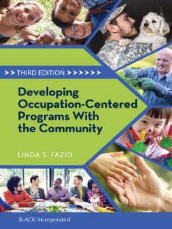Developing Occupation-Centered Programs With the Community, 3rd Edition (Original PDF from Publisher)