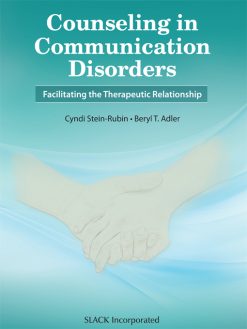Counseling in Communication Disorders: Facilitating the Therapeutic Relationship, 2nd Edition (EPUB)