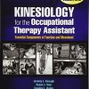 Kinesiology for the Occupational Therapy Assistant: Essential Components of Function and Movement, 2nd Edition (Original PDF from Publisher)