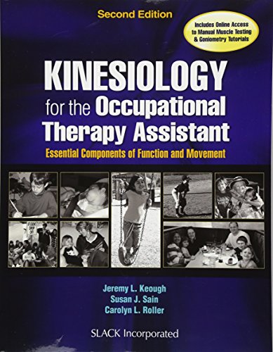 Kinesiology for the Occupational Therapy Assistant: Essential Components of Function and Movement, 2nd Edition (Original PDF from Publisher)