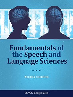 Fundamentals of the Speech and Language Sciences (EPUB)