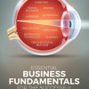 Essential Business Fundamentals for the Successful Eye Care Practice (PDF)