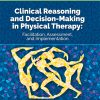 Clinical Reasoning and Decision Making in Physical Therapy (EPUB)