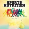 An Athletic Trainer’s Guide to Sports Nutrition (Original PDF from Publisher)