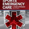 Sports Emergency Care: A Team Approach, 3e (PDF)