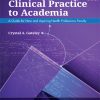 Clinical Practice to Academia (EPUB)