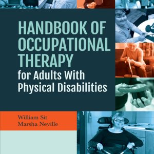 Handbook of Occupational Therapy for Adults with Physical Disabilities (Original PDF from Publisher)