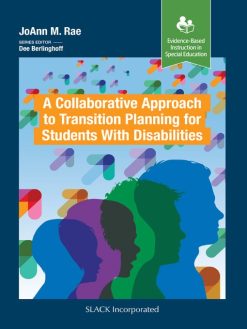 A Collaborative Approach to Transition Planning for Students with Disabilities (Original PDF from Publisher)