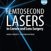 Femtosecond Lasers in Cornea and Lens Surgery (Original PDF from Publisher)