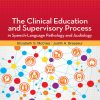 The Clinical Education and Supervisory Process in Speech-Language Pathology and Audiology (Original PDF from Publisher)