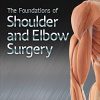 The Foundations of Shoulder and Elbow Surgery (Original PDF from Publisher)