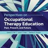 Perspectives on Occupational Therapy Education: Past, Present, and Future (Original PDF from Publisher)