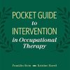 Pocket Guide to Intervention in Occupational Therapy, 2nd Edition (EPUB)