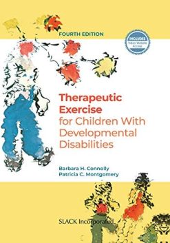 Therapeutic Exercises for Children with Developmental Disabilities, 4th Edition (Original PDF from Publisher)