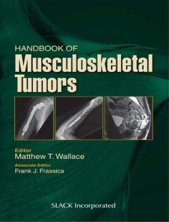 Handbook of Musculoskeletal Tumors (Original PDF from Publisher)