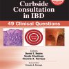 Curbside Consultation in IBD: 49 Clinical Questions, 3rd Edition (EPUB)