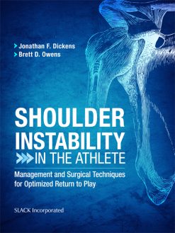 Shoulder Instability in the Athlete: Management and Surgical Techniques for Optimized Return to Play (EPUB)