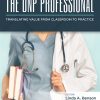 The DNP Professional: Translating Value from Classroom to Practice (Original PDF from Publisher)