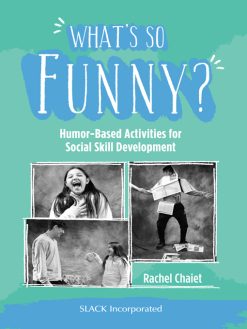 What’s So Funny?: Humor-Based Activities for Social Skill Development (Original PDF from Publisher)