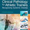 Clinical Pathology for Athletic Trainers: Recognizing Systemic Disease, 4th Edition (Original PDF from Publisher)