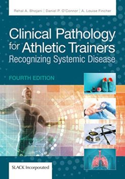 Clinical Pathology for Athletic Trainers: Recognizing Systemic Disease, 4th Edition (Original PDF from Publisher)