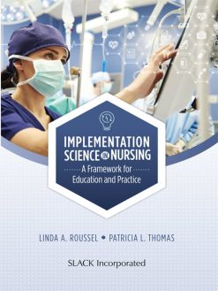 Implementation Science in Nursing: A Framework from Education and Practice (Original PDF from Publisher)