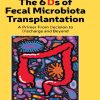 The 6 Ds of Fecal Microbiota Transplantation (Original PDF from Publisher)