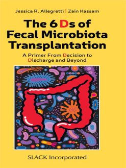 The 6 Ds of Fecal Microbiota Transplantation (EPUB)