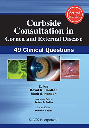 Curbside Consultation in Cornea and External Disease: 49 Clinical Questions, 2nd Edition (Original PDF from Publisher)