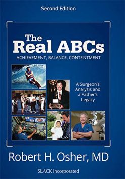 The Real ABCs: A Surgeon’s Analysis and a Father’s Legacy  (Original PDF from Publisher)