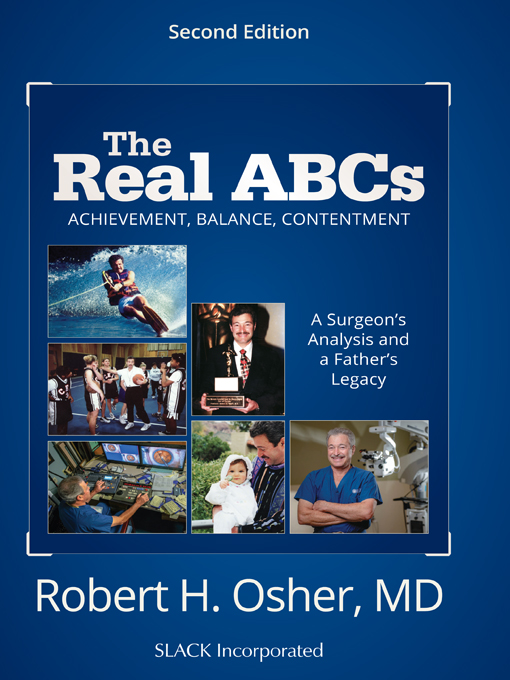 The Real ABCs: A Surgeon’s Analysis and A Father’s Legacy, 2nd Edition (EPUB)