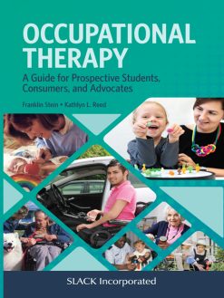 Occupational Therapy: A Guide for Prospective Students, Consumers and Advocates (Original PDF from Publisher)