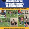 1001 Pediatric Treatment Activities: Creative Ideas for Therapy Sessions, 3rd Edition (Original PDF from Publisher)