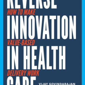 Reverse Innovation in Health Care (Original PDF from Publisher)
