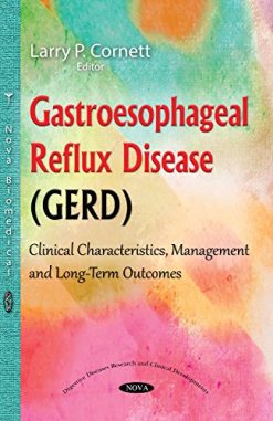 Gastroesophageal Reflux Disease: Clinical Characteristics, Management and Long-term Outcomes