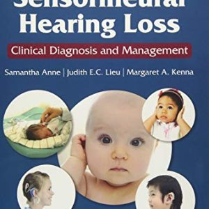 Pediatric Sensorineural Hearing Loss: Clinical Diagnosis and Management (Original PDF from Publisher)