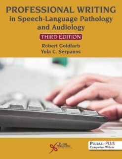 Professional Writing in Speech-Language Pathology and Audiology, Third Edition (Original PDF from Publisher)