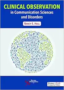 Clinical Observation in Communication Sciences and Disorders, 3rd Edition (Original PDF from Publisher)