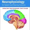 Neuroanatomy and Neurophysiology for Speech and Hearing Sciences (Original PDF from Publisher)