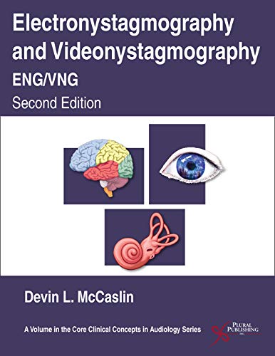 Electronystagmography and Videonystagmography (ENG/VNG), Second Edition (Original PDF from Publisher)