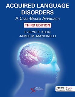 Acquired Language Disorders: A Case-Based Approach, Third Edition (Original PDF from Publisher)