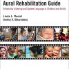 Video-Based Aural Rehabilitation Guide: Enhancing Listening and Spoken Language in Children and Adults (Original PDF from Publisher)