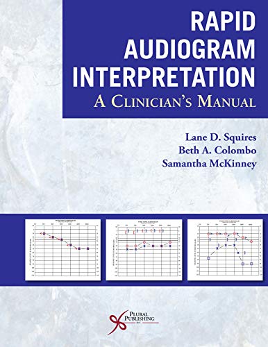 Rapid Audiogram Interpretation: A Clinician’s Manual (Original PDF from Publisher)