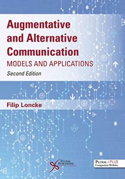 Augmentative and Alternative Communication (Models and Applications), 2nd Edition (Original PDF from Publisher)